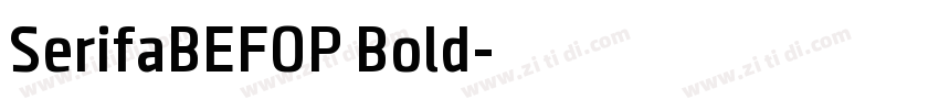 SerifaBEFOP Bold字体转换